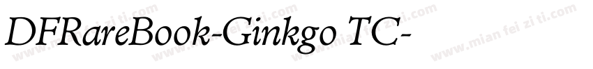 DFRareBook-Ginkgo TC字体转换